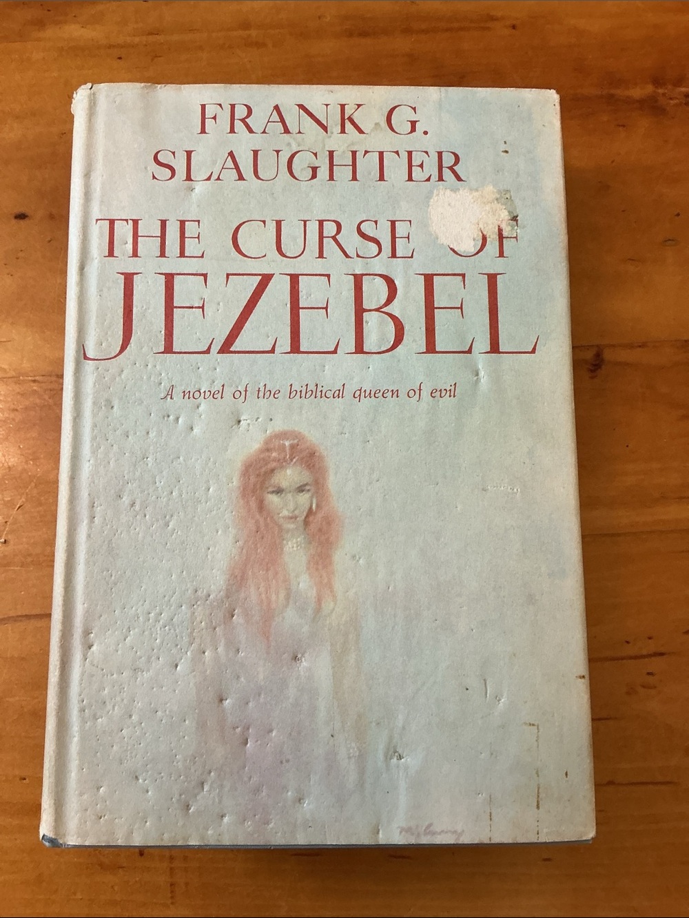 Vintage 1961 The Curse of Jezebel Frank G Slaughter
